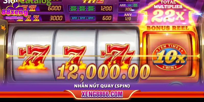 Nhấn nút quay để khởi động trò chơi